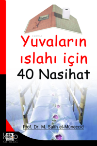 Yuvaların Islahı İçin 40 Nasihat