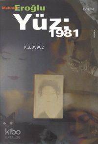Yüz : 1981