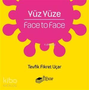 Yüz Yüze