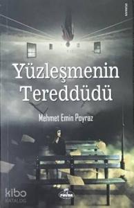 Yüzleşmenin Tereddüdü