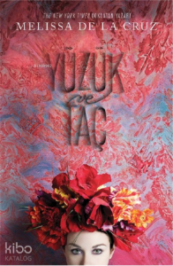 Yüzük ve Taç;(Yüzük ve Taç Serisi-1)