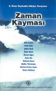 Zaman Kayması; 8. Ömer Seyfeddin Hikâye Yarışması