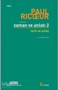 Zaman ve Anlatı 2; Tarih ve Anlatı