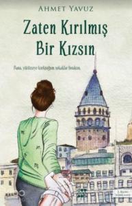 Zaten Kırılmış Bir Kızsın