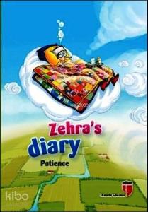 Zehra's Diary - Patience