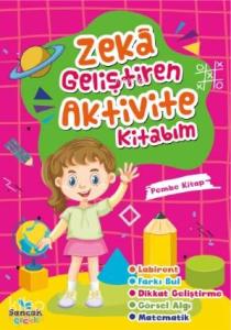 Zeka Geliştiren Aktvite Kitabım - Pembe Kitap