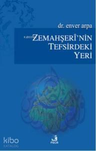 Zemahşerînin Tefsirdeki Yeri