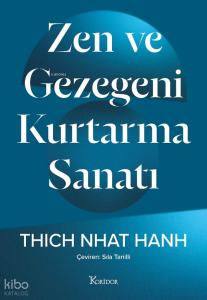 Zen Ve Gezegeni Kurtarma Sanatı
