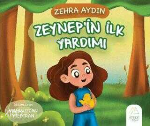 Zeynep'in İlk Yardımı