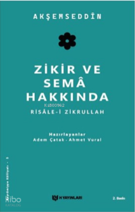 Zikir ve Sema Hakkında