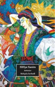 Zîlfîye Xanim-Mehpûs Serhedî