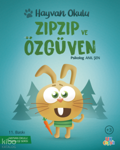ZıpZıp ve Özgüven;Hayvan Okulu Serisi