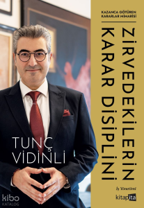 Zirvedekilerin Karar Disiplini