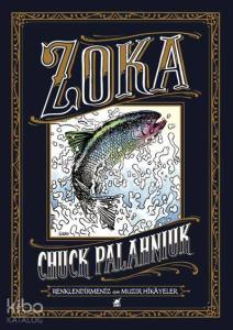 Zoka; Renklendirmeniz için Muzır Hikâyeler