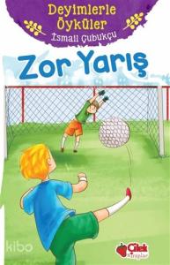 Zor Yarış - Deyimlerle Öyküler