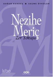 Zor Yokuşu; Seçme Öyküler