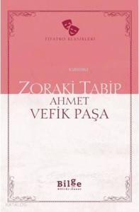 Zoraki Tabip; Sadeleştirilmiş Metin