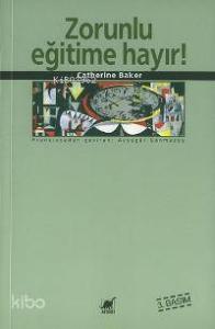 Zorunlu Eğitime Hayır