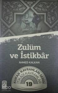 Zulüm ve İstikrar; Kur'an Kavramları Serisi - İtikadi Kavramlar 19