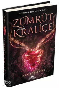 Zümrüt Kraliçe (Kül Prensesi Serisi - 3) - Ciltli