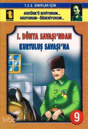 1. Dünya Savaşı'ndan Kurtuluş Savaşı'na (Eğik El Yazısı); 1. 2. 3. Sınıflar için
