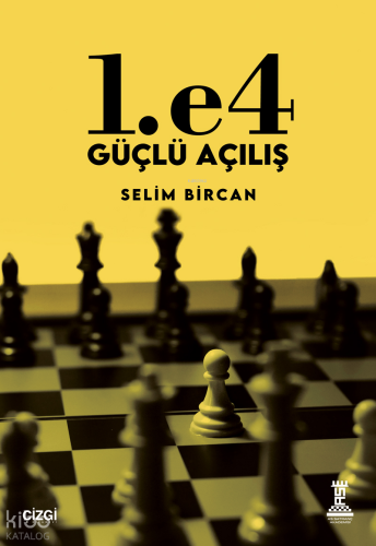 1. e4 Güçlü Açılış