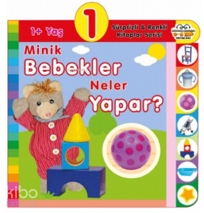 1+ Minik Bebekler Neler Yapar? - Kitapiks.com