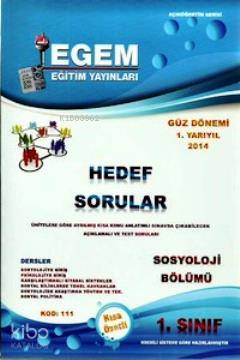 1. Sınıf Sosyoloji Bölümü Hedef Sorular (Kod 111) Güz Dönemi