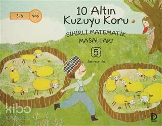 10 Altın Kuzuyu Koru; Sihirli Matematik Masalları 5