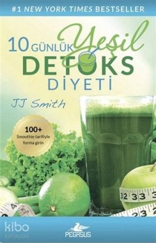 10 Günlük Yeşil Detoks Diyeti
