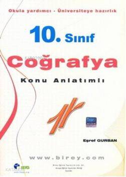 10. Sınıf Coğrafya Konu Anlatımlı; Okula Yardımcı - Üniversiteye Hazırlık