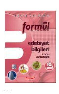 10. Sınıf Edebiyat Bilgileri Konu Anlatımlı