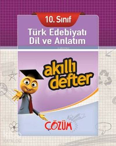 10. Sınıf Türk Edebiyatı - Dil ve Anlatım Akıllı Defter