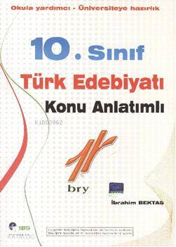 10. Sınıf Türk Edebiyatı Konu Anlatımlı; Okula Yardımcı - Üniversiteye Hazırlık