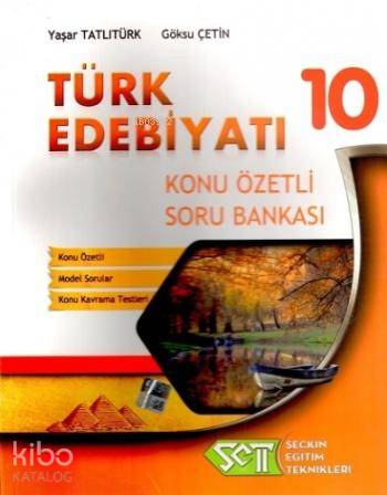 10. Sınıf Türk Edebiyatı Konu Özetli Soru Bankası; 2015