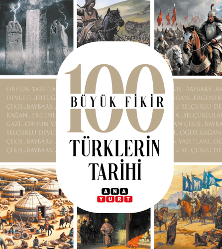 100 Büyük Fikir - Türklerin Tarihi