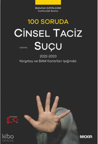 100 Soruda Cinsel Taciz Suçu