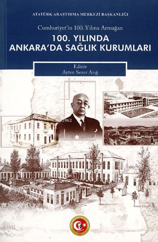 100. Yılında Ankara'da Sağlık Kurumları