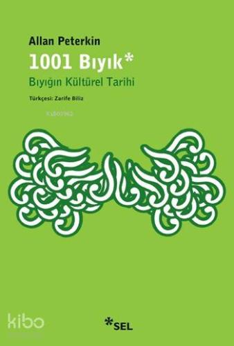 1001 Bıyık - Bıyığın Kültürel Tarihi