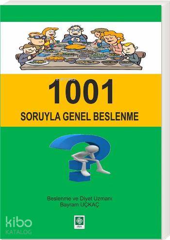 1001 Soruyla Genel Beslenme