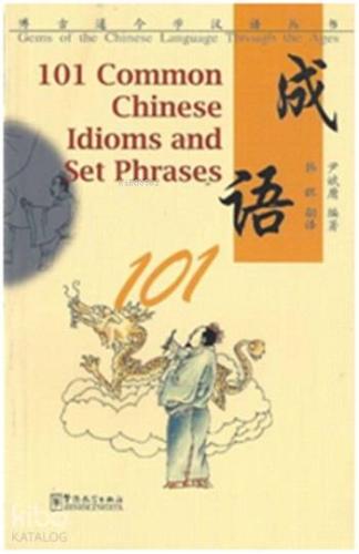 101 Common Chinese Idioms and Set Phrases