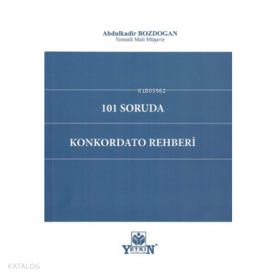 101 Soruda Konkordato Rehberi