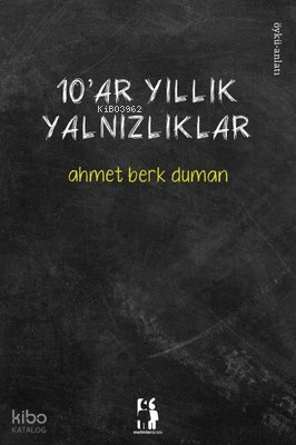 10'ar Yıllık Yalnızlıklar