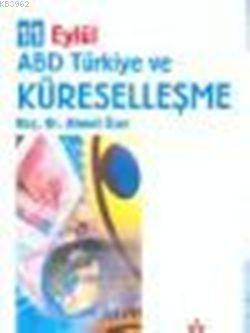 11 Eylül Abd Türkiye ve Küreselleşme