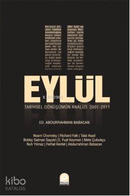 11 Eylül Tarihsel Dönüşümün Analizi