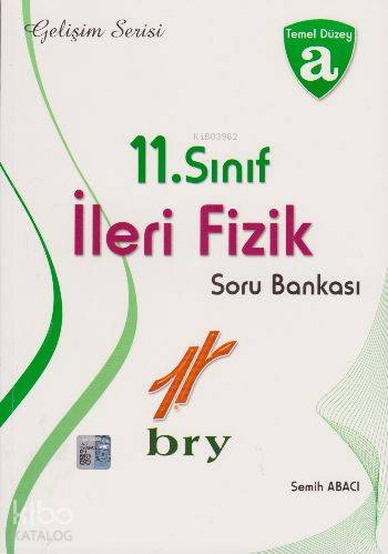 11. Sınıf İleri Fizik Soru Bankası Temel Düzey A
