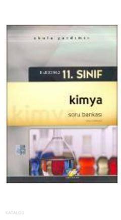 11. Sınıf Kimya Soru Bankası