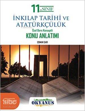 11. Sınıf T.C. İnkılap Tarihi ve Atatürkçülük Özel Ders Konseptli Konu Anlatımı