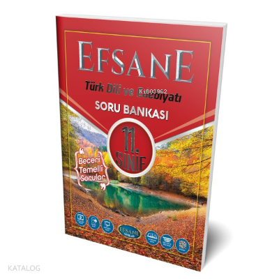 11.Sınıf Türk Dili ve Edebiyatı Soru Bankası Efsane Yayınları