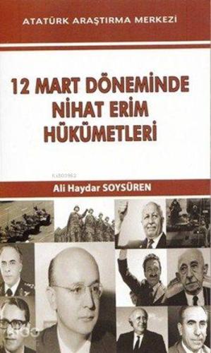 12 Mart Döneminde Nihat Erim Hükümetleri